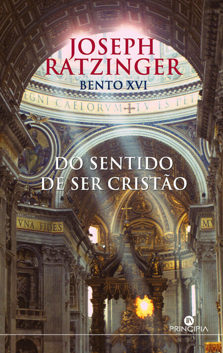 Do Sentido de ser Cristão:Três Homilias