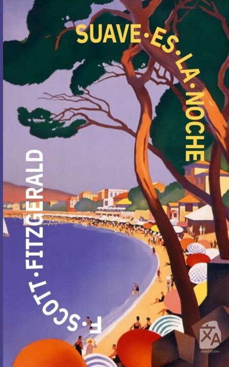 Suave es la noche:Nueva traducción al español