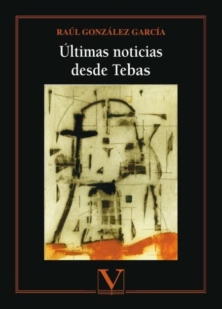 Últimas noticias desde Tebas