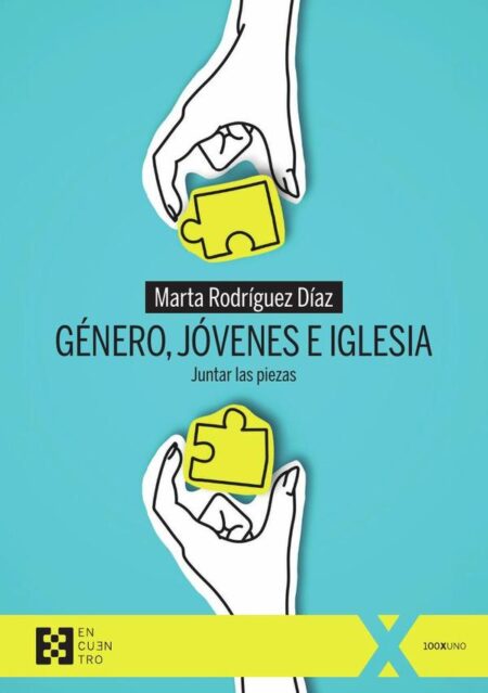 Género, jóvenes e Iglesia:Juntar las piezas