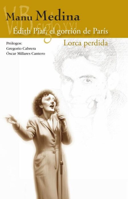 Édtih Piaf, el gorrión de París / Lorca Perdida