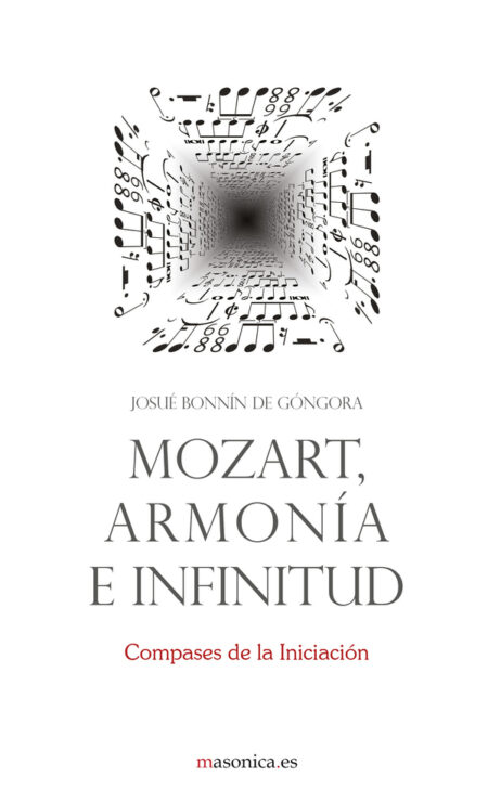 Mozart, armonía e infinitud:Compases de la Iniciación
