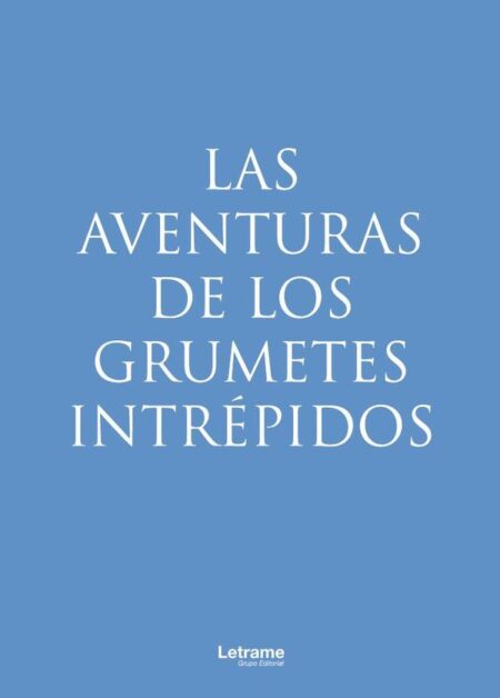 Las aventuras de los grumetes intrépidos
