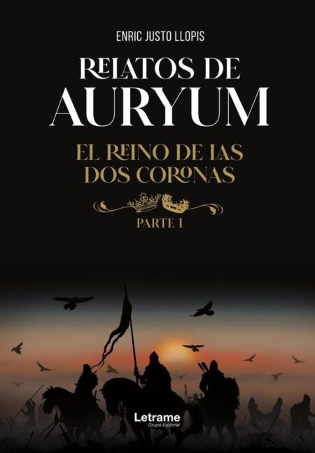 Relatos de Auryum:El reino de las dos coronas