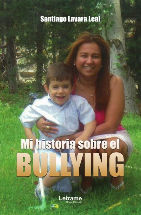 Mi historia sobre el bullying
