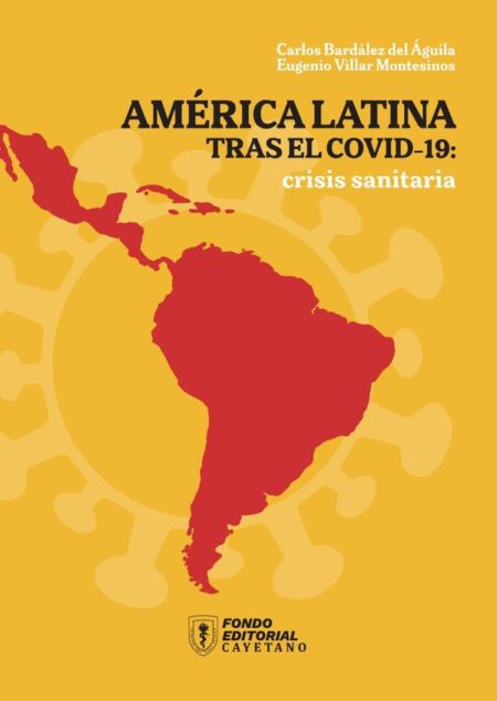 América Latina tras el COVID-19:Crisis sanitaria
