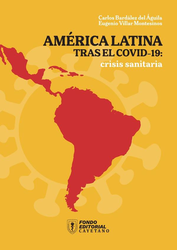 América Latina tras el COVID-19:Crisis sanitaria