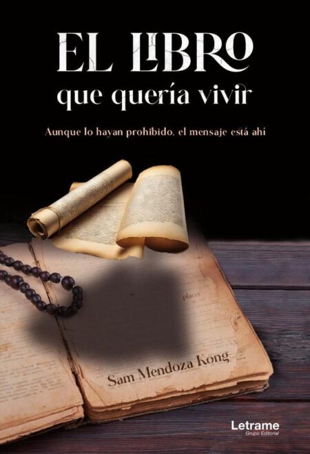 El libro que quería vivir:Aunque lo hayan prohibido, el mensaje está ahí
