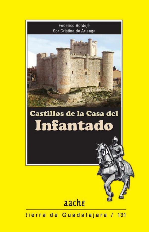 Castillos de la Casa del Infantado