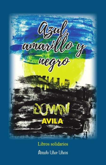 Azul, amarillo y negro