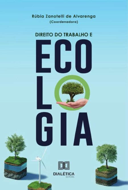Direito Do Trabalho E Ecologia