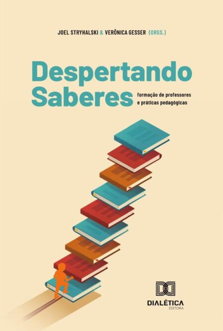Despertando Saberes:Formação De Professores E Práticas Pedagógicas