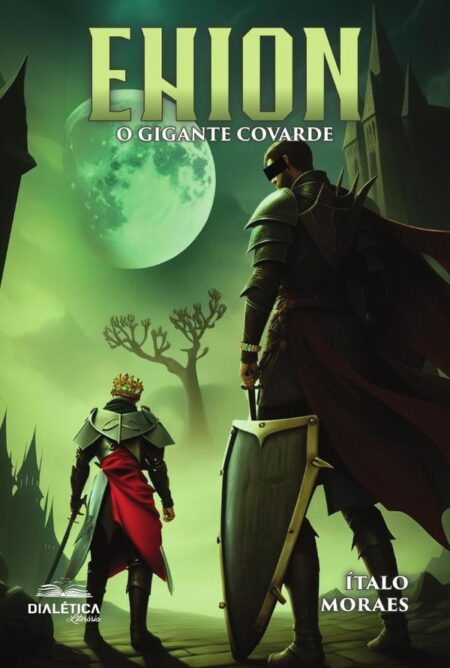 Ehion:O Gigante Covarde