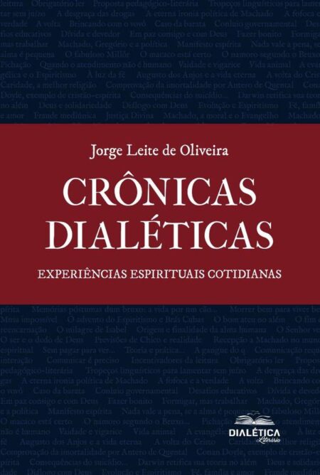 Crônicas Dialéticas:Experiências Espirituais Cotidianas