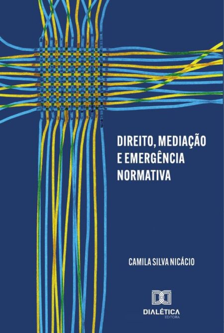 Direito, Mediação E Emergência Normativa