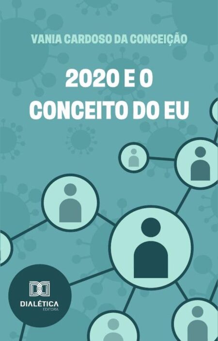 2020 E O Conceito Do Eu