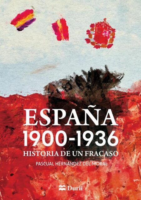 España 1900-1936: Historia de un fracaso