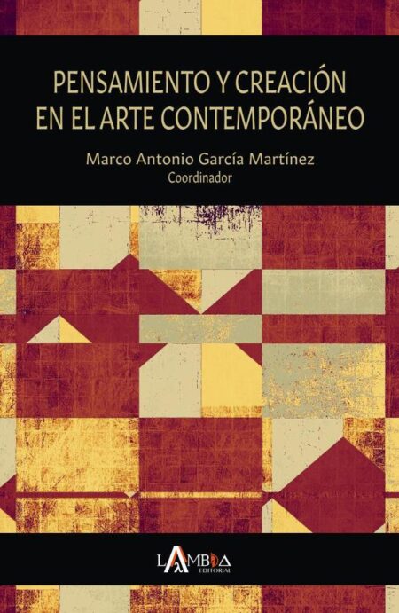 Pensamiento y creación en el arte contemporáneo