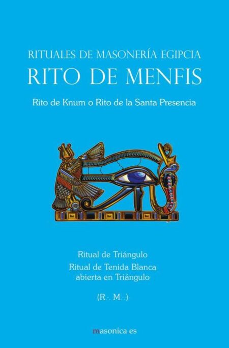 Rituales de Triángulo del Rito de Menfis:Rito de Knum o Rito de la Santa Presencia