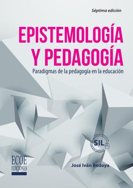 Epistemología y pedagogía:Paradigmas de la pedagogía en la educación