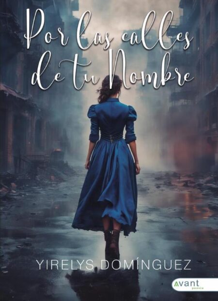 Por las calles de tu nombre