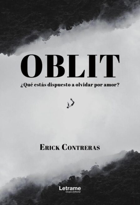 Oblit:¿Qué estás dispuesto a olvidar por amor?