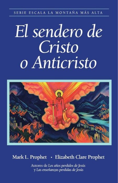 El Sendero del Cristo o Anticisto