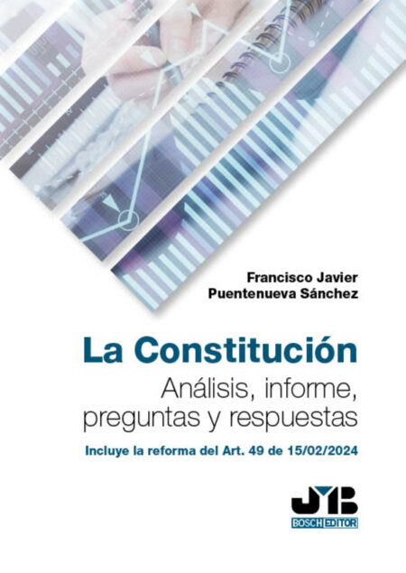 La Constitución:Análisis, informe, preguntas y respuestas