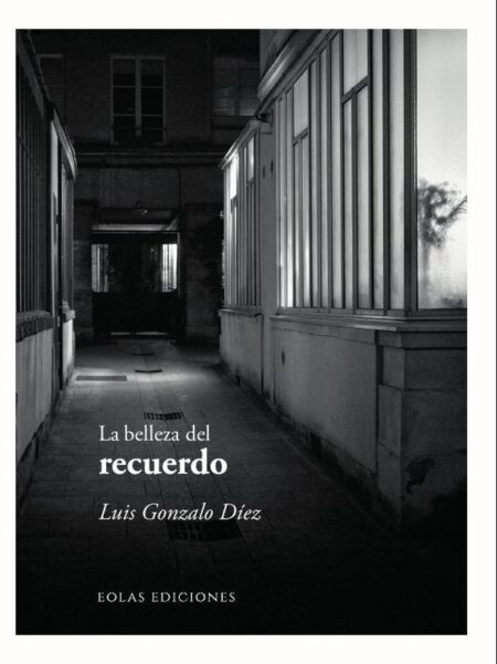 La belleza del recuerdo