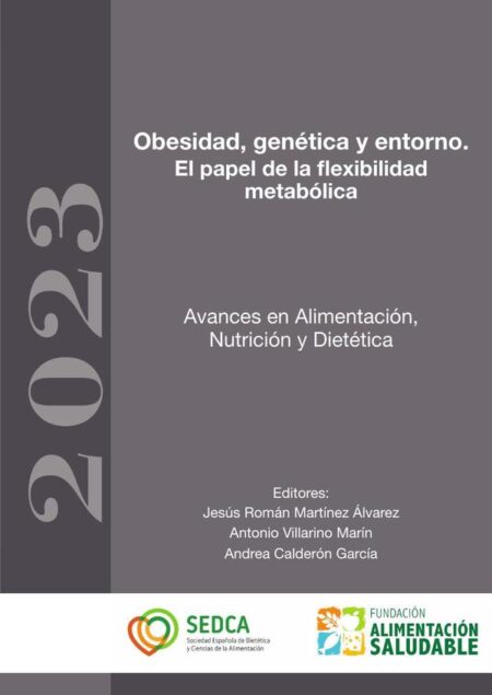 Obesidad, genética y entorno. El papel de la flexibilidad metabólica
