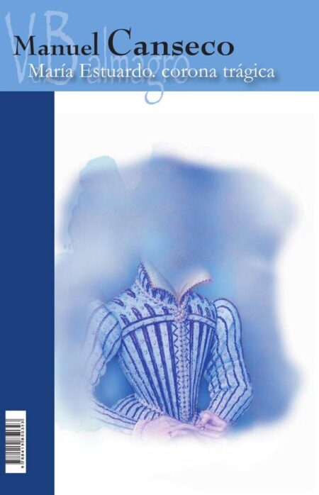 María Estuardo. Corona Trágica