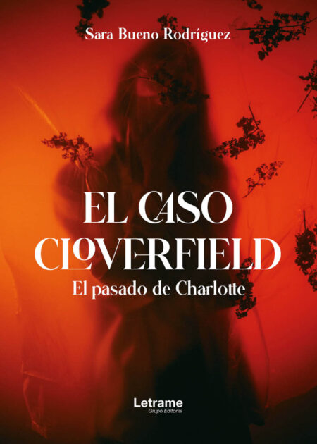 El caso Cloverfield:(El pasado de Charlotte)