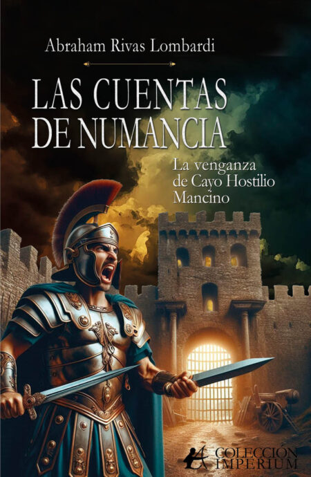 Las cuentas de Numancia:La venganza de Cayo Hostilio Mancino