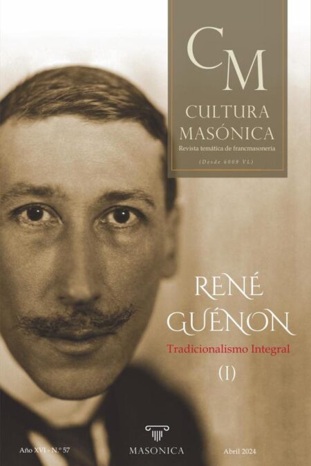 Cultura masonica 57:RENÉ GUÉNON | Tradicionalismo Integral (I)