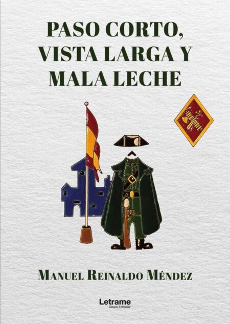 Paso corto, vista larga y mala leche