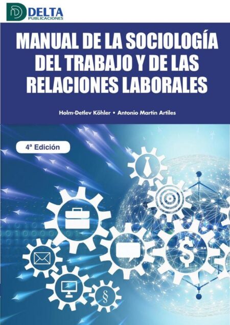 Manual de la sociologia del trabajo y de las relaciones laborales (4e)