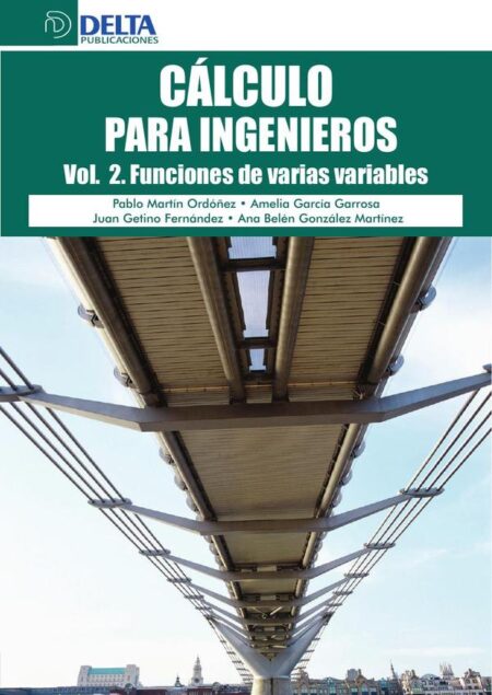 Calculo para ingenieros:VOL. 2 Funciones de varias variables