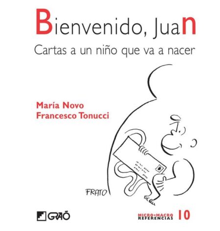 Bienvenido, Juan:Cartas a un niño que va a nacer