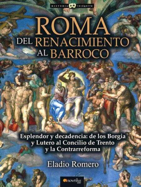 Roma. Del Renacimiento al Barroco