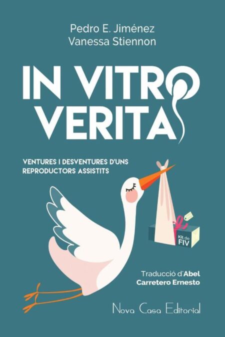 In Vitro Veritas (cat):VENTURES I DESVENTURES DUNS REPRODUCTORS ASSISTITS