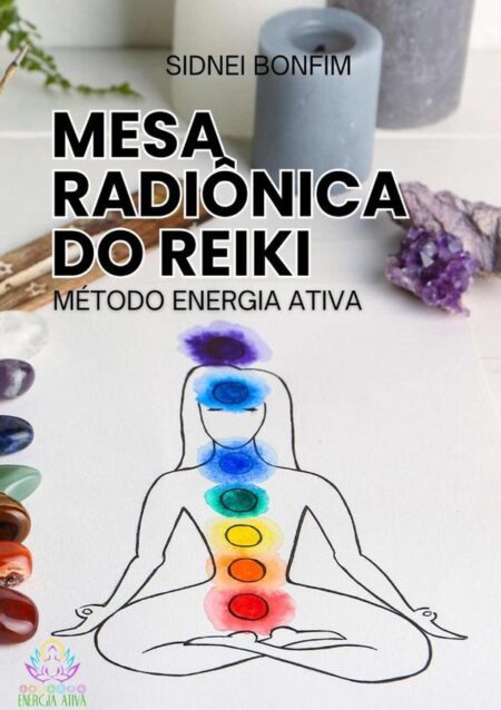 Mesa Radiônica Do Reiki:Método Energia Ativa