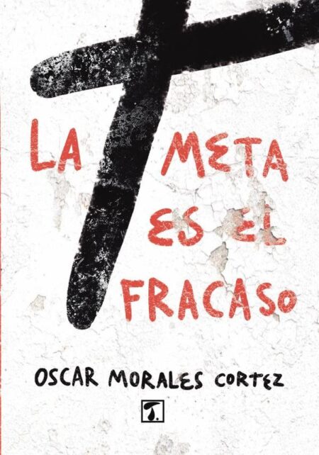 La meta es el fracaso