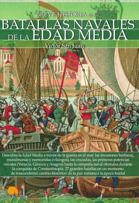 Breve historia de las Batallas navales de la Edad Media