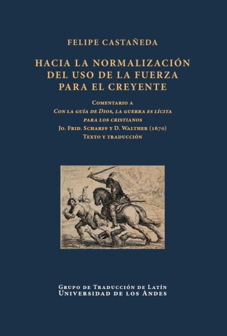 Hacia la normalización del uso de la fuerza para el creyente:Comentario a: Con la guía de Dios, la guerra es lícita para los cristianos