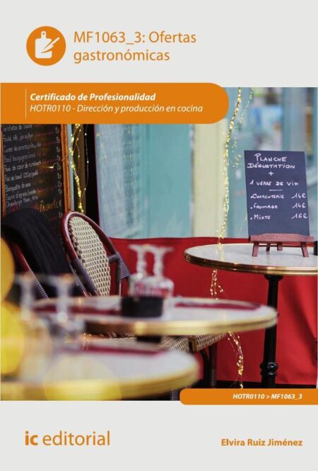 Ofertas gastronómicas. HOTR0110 - Dirección y producción en cocina