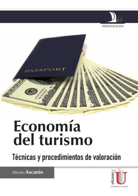 Economía del turismo:TÉCNICAS Y PROCEDIMIENTOS DE VALORACIÓN