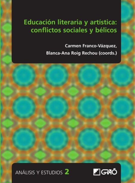Educación literaria y artística: conflictos sociales y bélicos