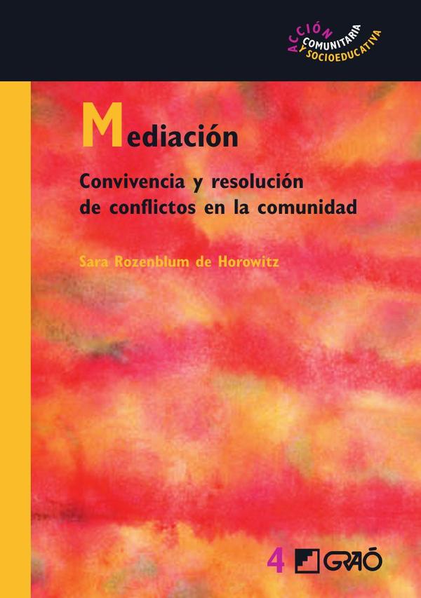 Mediación:Convivencia y resolución de conflictos en la comunidad
