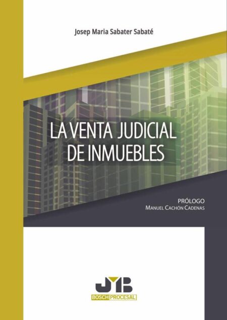 La venta judicial de inmuebles.