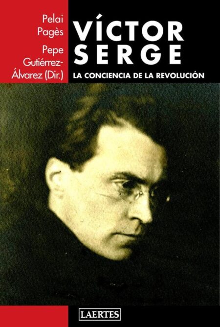 Victor serge:La conciencia de la revolución